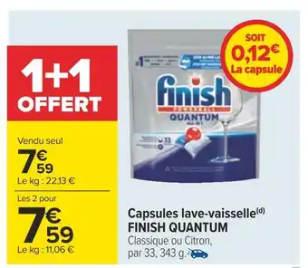 Carrefour Finish quantum capsules lave-vaisselle(d) offre