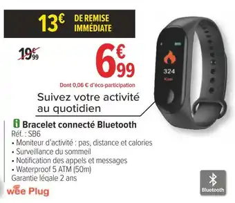 Carrefour Wee plug bracelet connecté bluetooth offre