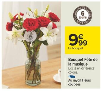 Carrefour Bouquet fête de la musique offre
