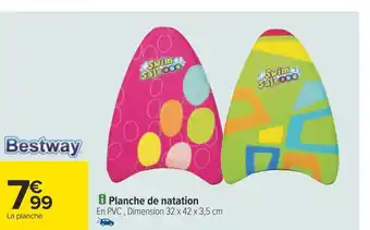 Carrefour Bestway planche de natation offre