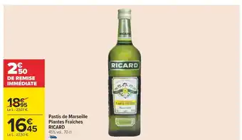 Carrefour Ricard pastis de marseille plantes fraîches offre