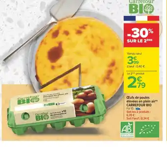 Carrefour Carrefour bio œufs de poules élevées en plein air offre