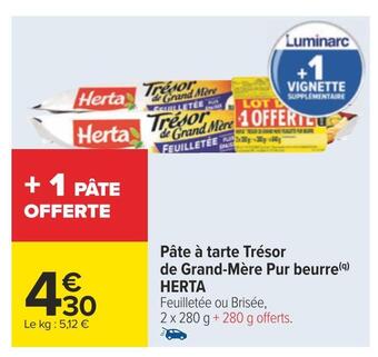 Carrefour Herta pâte à tarte trésor de grand-mère pur beurre offre