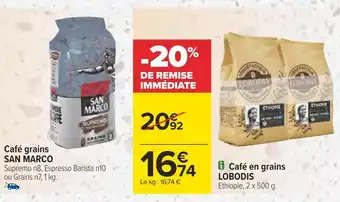 Carrefour Lobodis café en grains offre
