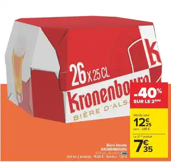 Carrefour Kronenbourg bière blonde offre