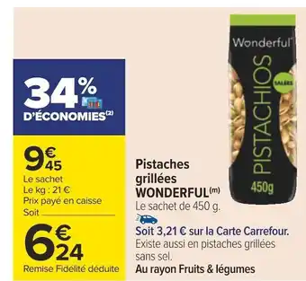 Carrefour Wonderful pistaches grillées offre