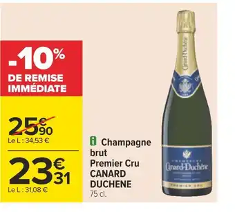 Carrefour Canard duchene champagne brut premier cru offre