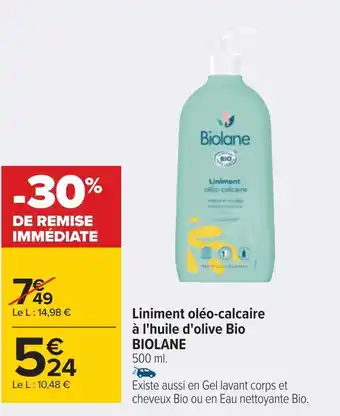 Carrefour Biolane liniment oléo-calcaire à l'huile d'olive bio offre