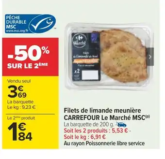 Carrefour Carrefour le marché filets de limande meunière msc offre