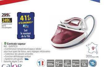 Carrefour Calor centrale vapeur offre