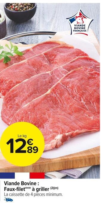 Carrefour Market Viande bovine : faux-filet à griller offre