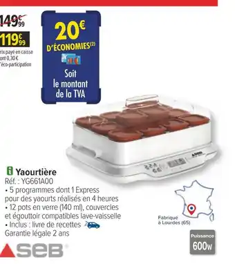 Carrefour Seb yaourtière offre