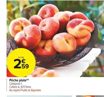 Carrefour Market Pêche plate offre