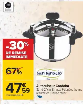 Carrefour San ignacio autocuiseur cordoba offre