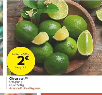 Carrefour Market Citron vert offre