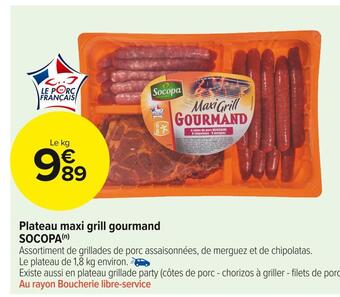 Carrefour Market Socopa plateau maxi grill gourmand offre