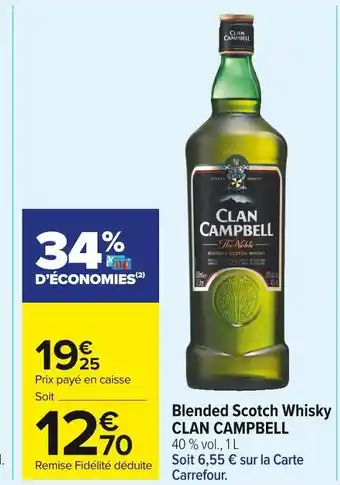 Carrefour Market Clan campbell blended scotch whisky offre