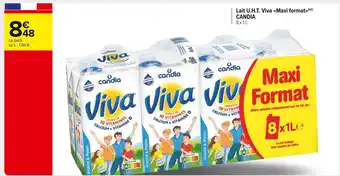 Carrefour Market Candia lait u.h.t. viva maxi format offre