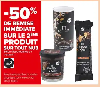 Carrefour Market Nu3 -50% de remise immédiate sur le 2ème produit sur tout nu3 offre