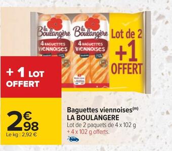 Carrefour La boulangere baguettes viennoises offre