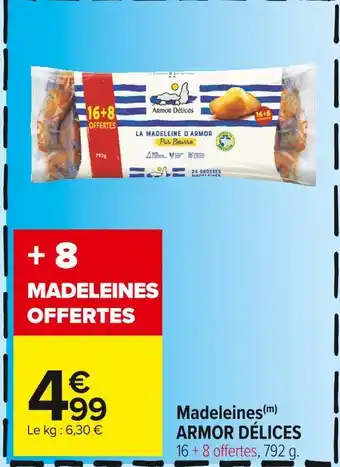 Carrefour Market Armor délices madeleines offre