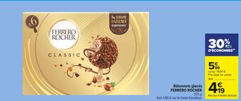Carrefour Market Ferrero rocher bâtonnets glacés offre