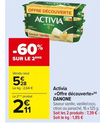 Carrefour Market Danone activia offre découverte offre