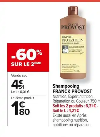 Carrefour Market Franck provost shampooing offre