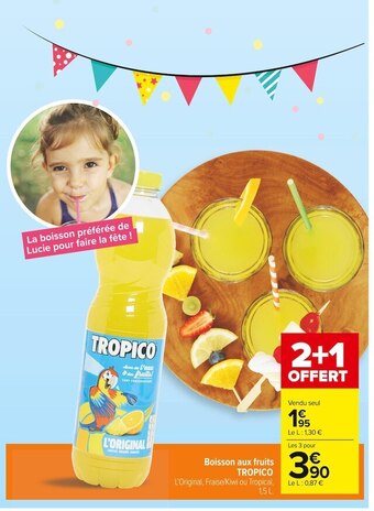 Carrefour Market Tropico boisson aux fruits offre