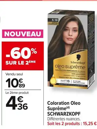 Carrefour Market Schwarzkopf coloration oleo suprême(d) offre