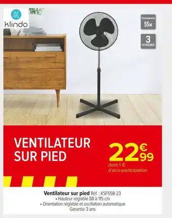 Carrefour Market Klindo ventilateur sur pied offre
