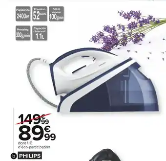 Carrefour Market Philips centrale vapeur offre