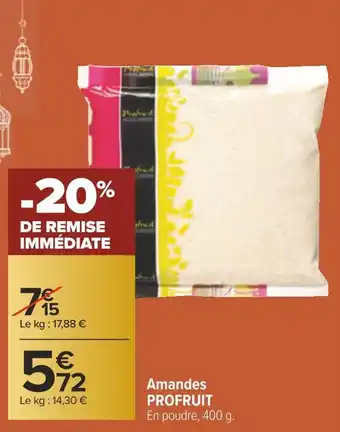 Carrefour Profruit amandes offre