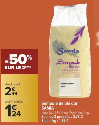Carrefour Samia semoule de blé dur offre