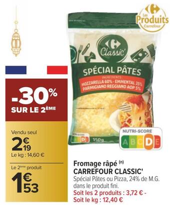 Carrefour Carrefour classic' fromage râpé offre