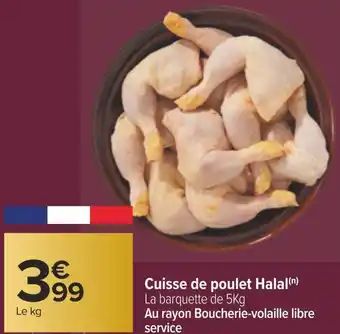 Carrefour Cuisse de poulet halal offre