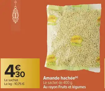 Carrefour Fruidyluc amande hachée offre