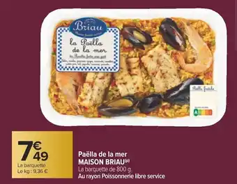 Carrefour Maison briau paëlla de la mer offre