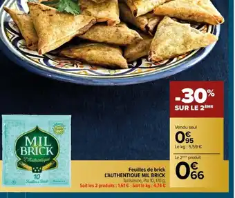 Carrefour Feuilles de brick L'AUTHENTIQUE MIL BRICK Tunisienne, Par 10, 170 g. Soit les 2 produits : 1,61 € - Soit le kg: 4,74 € offre