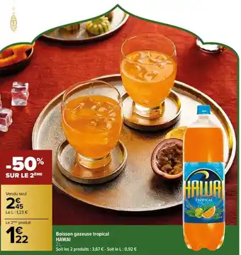 Carrefour Boisson gazeuse tropical HAWAI offre