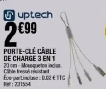La Foir'Fouille PORTE-CLÉ CÂBLE DE CHARGE 3 EN 1 20 cm - Mousqueton inclus. Câble tressé résistant Éco-part.incluse: 0.02 € TTC Réf: 231554 offre