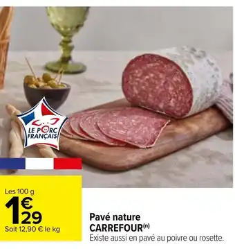 Carrefour Pavé nature CARREFOUR (n) offre