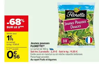 Carrefour Jeunes pousses FLORETTE (P) offre