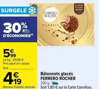 Carrefour Bâtonnets glacés FERRERO ROCHER offre
