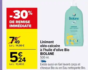 Carrefour Liniment oléo-calcaire à l'huile d'olive Bio BIOLANE offre