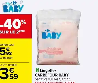Carrefour i Lingettes CARREFOUR BABY Sensitive ou Fresh, 4 x 72. Soit les 2 produits : 9,57 € offre