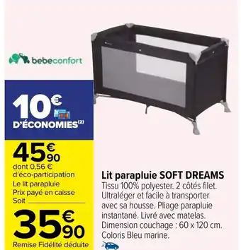 Carrefour Lit parapluie SOFT DREAMS offre