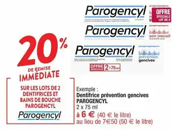 Cora x Carrefour Sur lles lots de 2 dentifrices et bains de bouche parogencyl offre