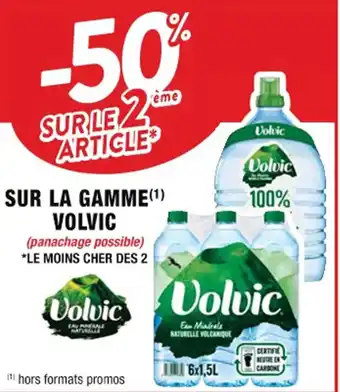 Cora x Carrefour SUR LA GAMME(¹) VOLVIC offre