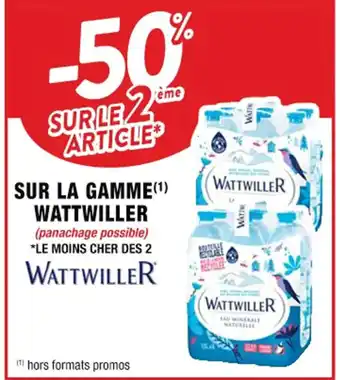 Cora x Carrefour SUR LA GAMME(¹) WATTWILLER (panachage possible) *LE MOINS CHER DES 2 offre